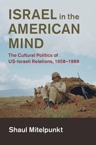 Cambridge Studies in US Foreign Relations - Israel in the American Mind