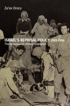 Cass Military Studies- Israel's Reprisal Policy, 1953-1956