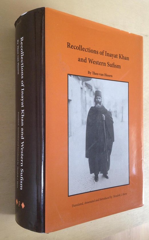 Theo van Hoorn Recollections of Inayat Khan and Western Sufism