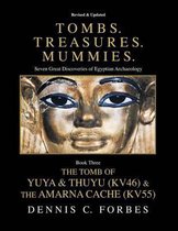Tombs.Treasures. Mummies. Book Three