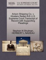 Arison Shipping Co. V. Klosters Rederi AS U.S. Supreme Court Transcript of Record with Supporting Pleadings