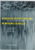 Dementie En Psychiatrie In Woord En Beeld + Cd-Rom