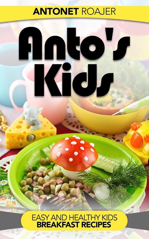 Healthy Kids Breakfast Recipes - cover