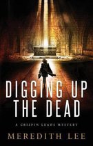 Digging Up the Dead