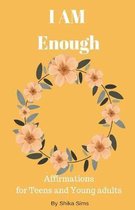 I Am Enough