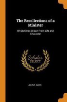 The Recollections of a Minister