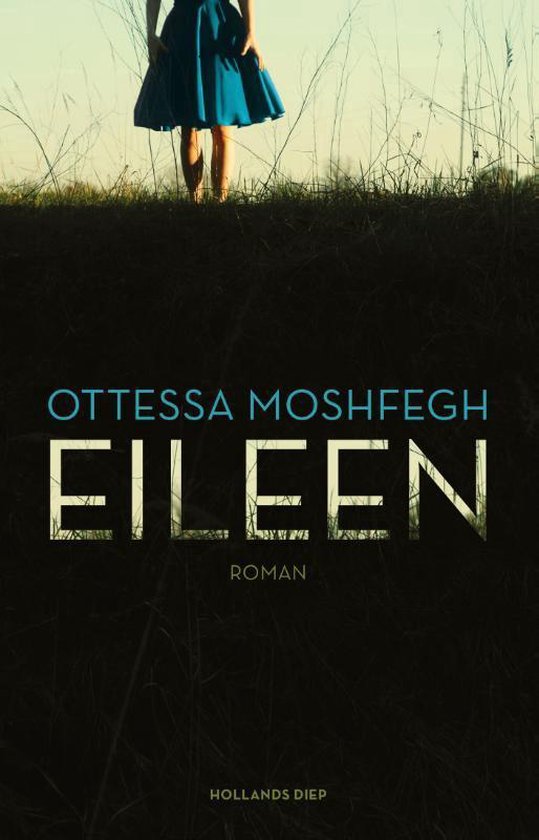 eileen a novel by ottessa moshfegh