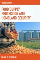 Homeland Security Series - Food Supply Protection and Homeland Security
