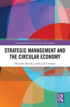 Routledge Research in Strategic Management - Strategic Management and the Circular Economy