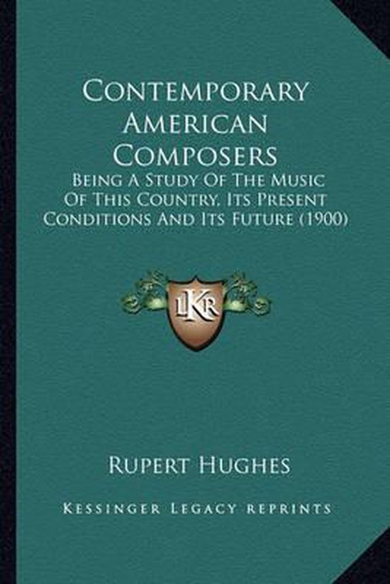Contemporary American Composers Contemporary American Composers, Rupert