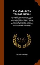 The Works of Sir Thomas Browne