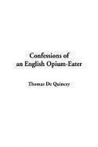 Confessions Of An English Opium-Eater