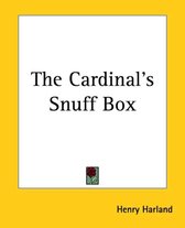 The Cardinal's Snuff Box