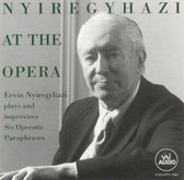 Nyiregyhazi at the Opera