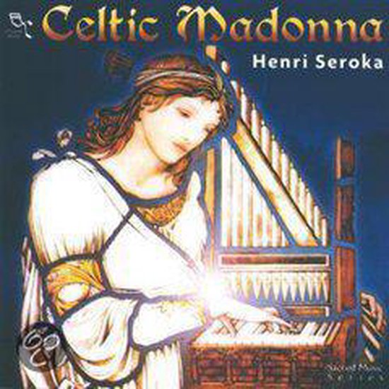 Albumhoes Celtic Madonna Henri Seroka, vrouw met bruin haar, speelt op een orgel.