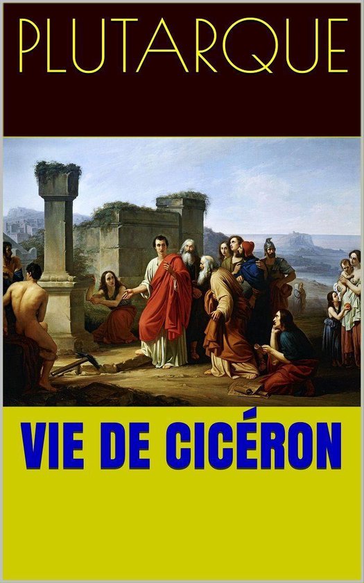 Vie de Cicéron - cover