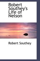 Robert Southey's Life of Nelson