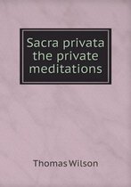 Sacra Privata the Private Meditations