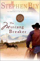 Horse Dreams Trilogy 2 - The Mustang Breaker