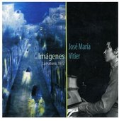 Jose Maria Vitier - Imagenes. La Habana, 1972 (CD)