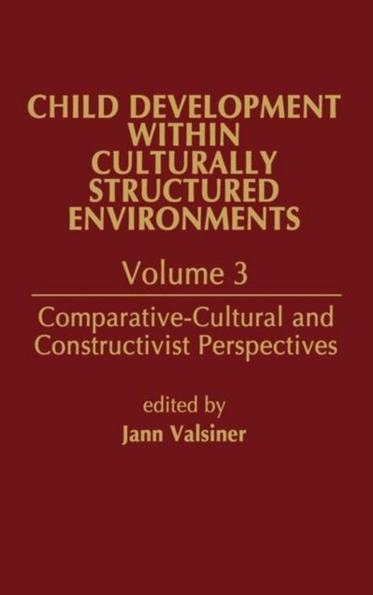Child Development Within Culturally Structured Environments, ... - cover