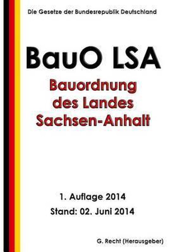 Bauordnung des Landes Sachsen-Anhalt (BauO LSA) - cover
