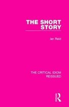 The Critical Idiom Reissued-The Short Story