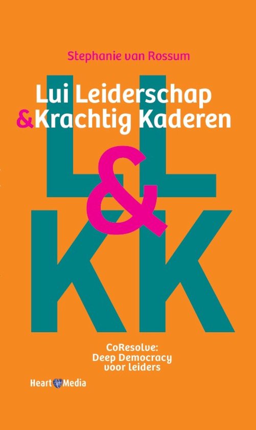 Boek met de titel Lui Leiderschap & Krachtig Kaderen. Grote blauwe letters met een roze '&'.