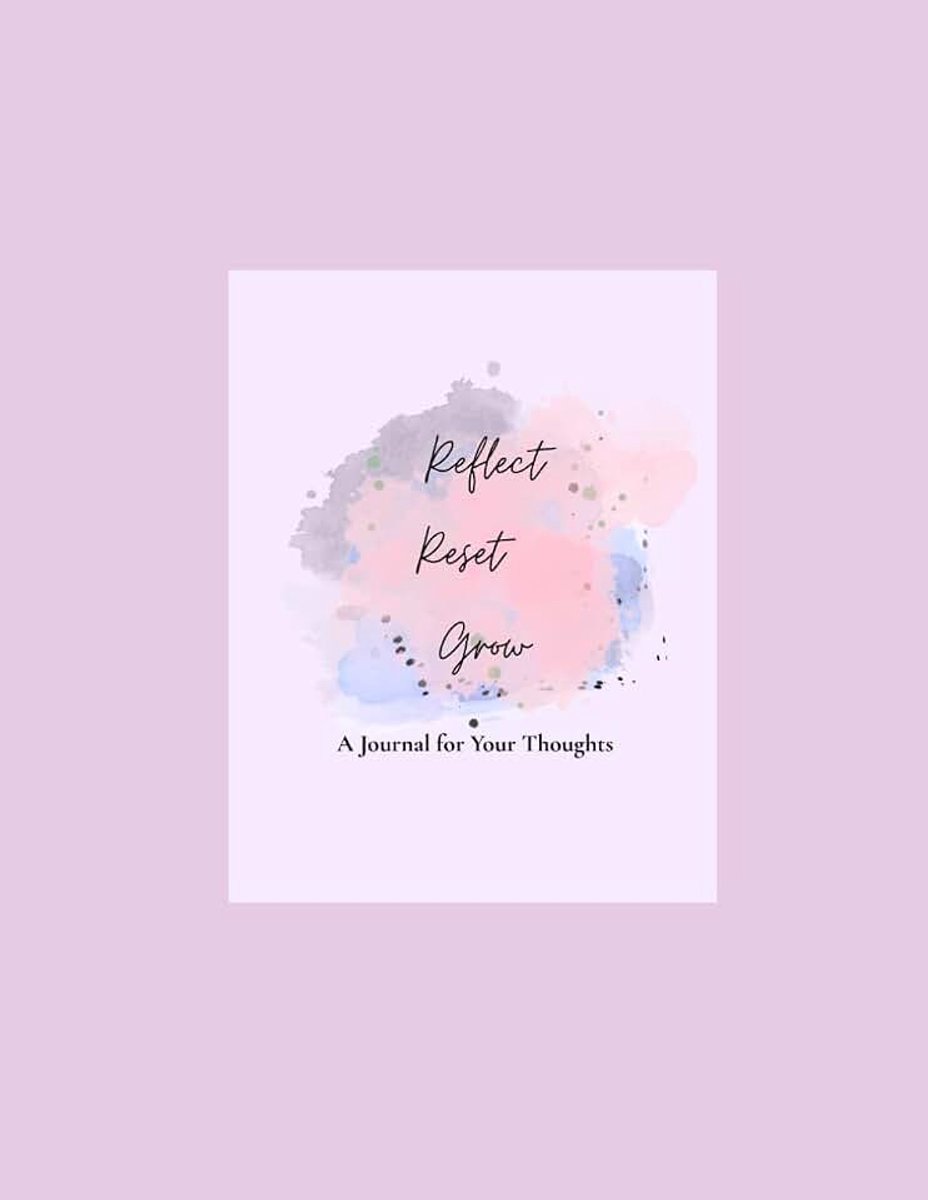 Reset • Grow: A Minimalist Lined Journal for Women | Daily Reflection, Gratitude, Mindfulness, Self-Care & Personal Growth