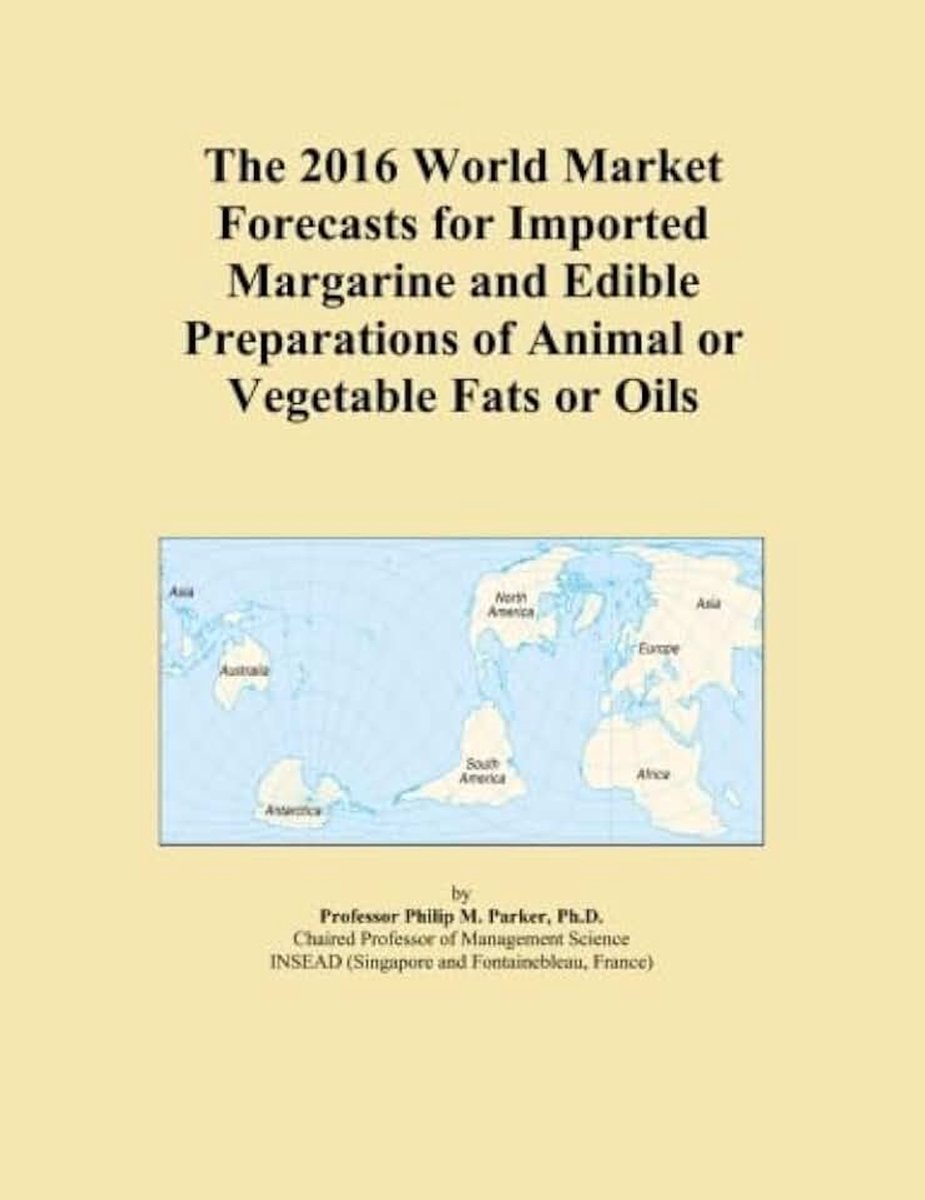 World Market Forecasts for Imported Margarine and Edible Preparations of Animal or Vegetable Fats or Oils