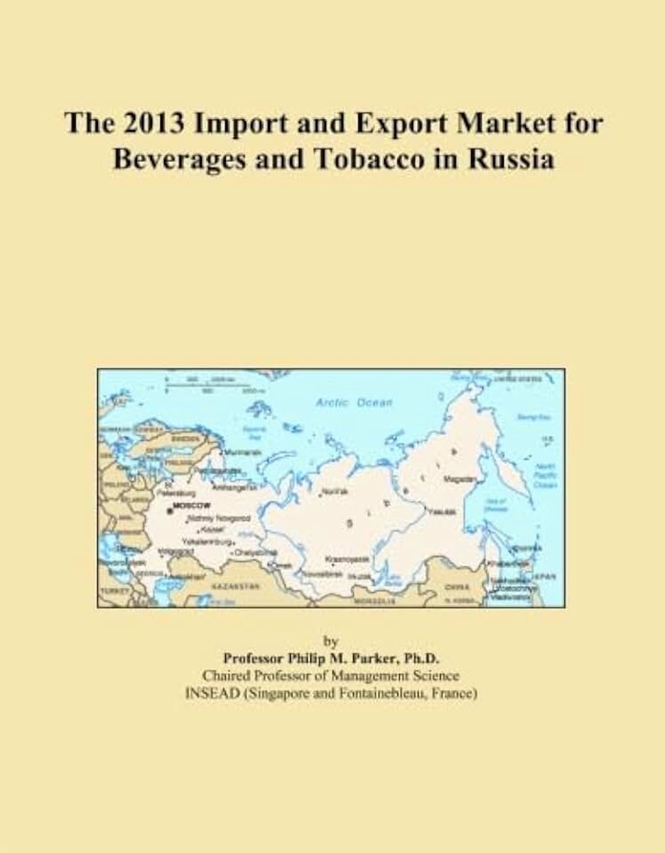 2013 Import and Export Market for Beverages and Tobacco in Russia