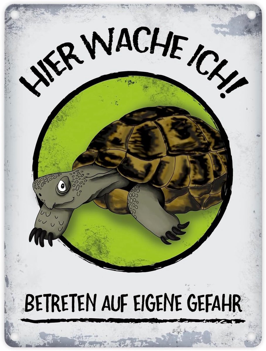 Bord met schildpad motief en spreuk: Hier wache ik! Betreten op eigen risico.