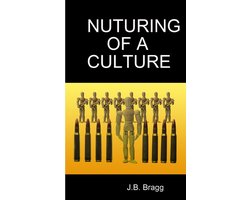 Nuturing of A Culture