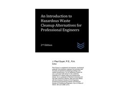Domestic and Industrial Water Treatment-An Introduction to Hazardous Waste Cleanup Alternatives for Professional Engineers