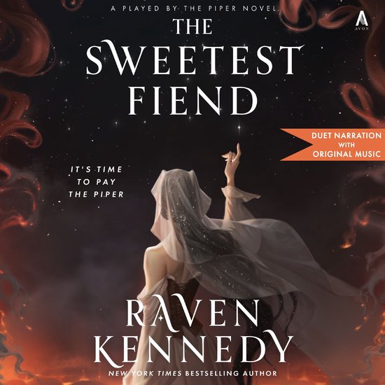 Boekomslag: Vrouw met sluier reikt naar sterren in donkere hemel met vlammen. Tekst: The Sweetest Fiend door Raven Kennedy.