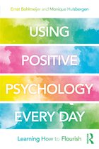 Using Positive Psychology Every Day