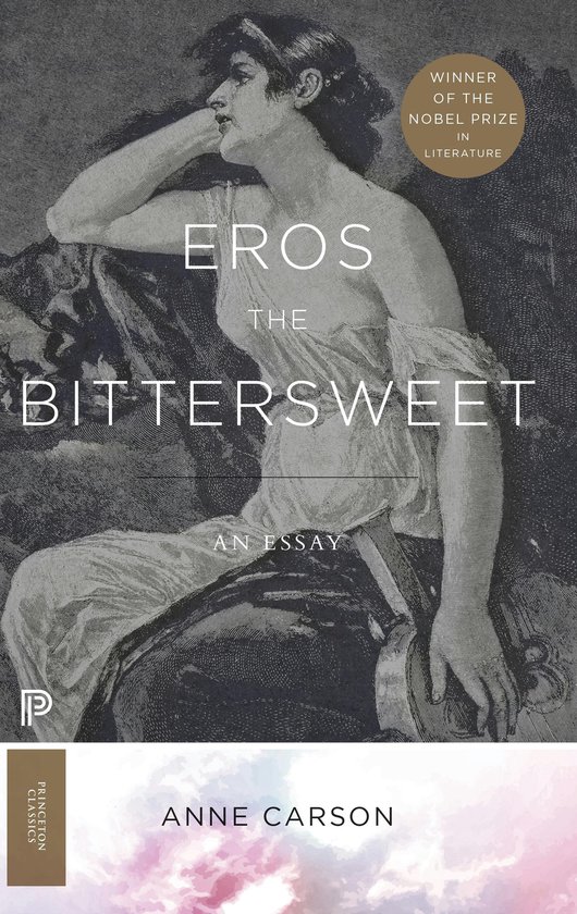 Princeton Classics- Eros the Bittersweet