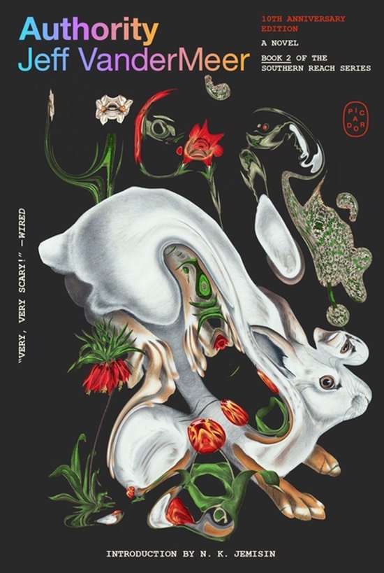 Boekomslag van Authority door Jeff VanderMeer met een surrealistische witte haas, florale motieven en zwarte achtergrond.