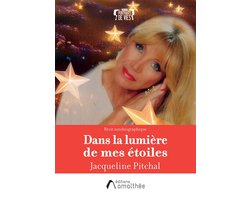 Dans la lumière de mes étoiles