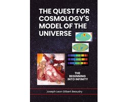 The Quest for Cosmology's Model of the Universe