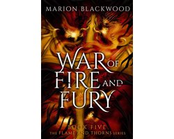 Flame and Thorns- War of Fire and Fury