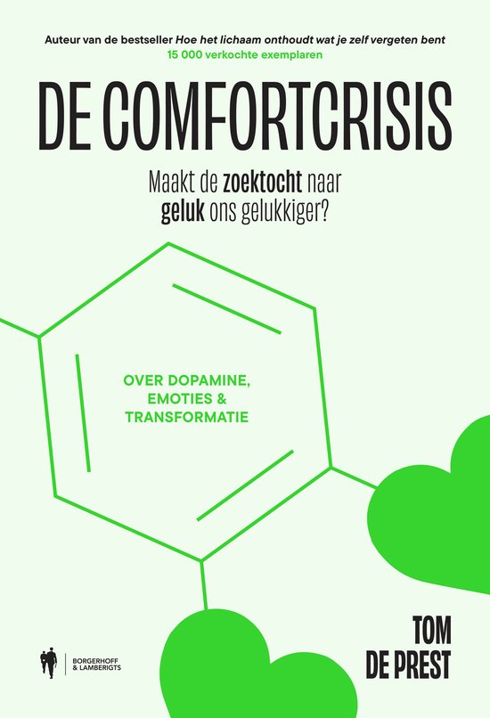 Boekomslag 'DE COMFORTCRISIS' met tekst over dopamine, emoties & transformatie.