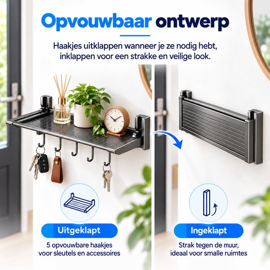 Opvouwbaar ontwerp: 5 haakjes die in- en uitklapbaar zijn voor een strakke wandoplossing.