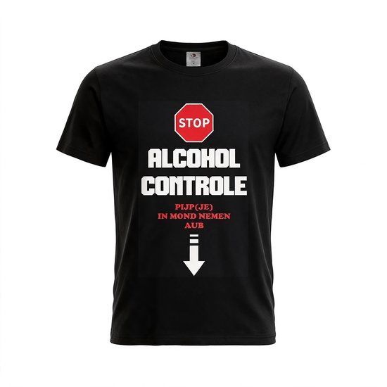 Zwart T-shirt met een wit stopbord-design, de tekst 'ALCOHOL CONTROLE' en een pijl die naar beneden wijst.