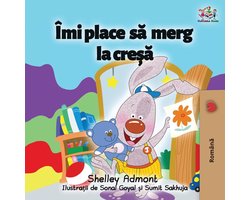 Romanian Bedtime Collection- I Love to Go to Daycare (Romanian Children's Book)