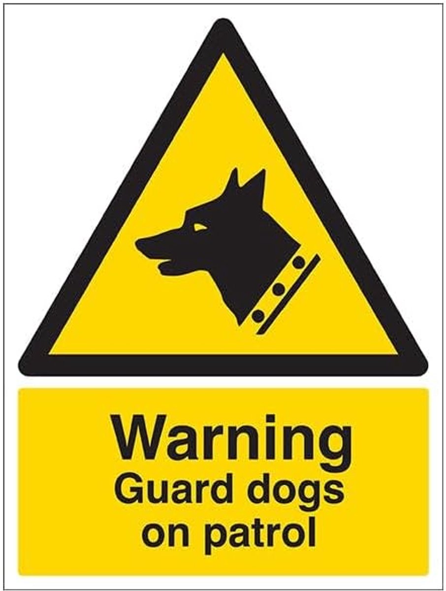 Veiligheidswaarschuwing - Guard Dogs On Patrol 150 x 200 mm - zelfklevend vinyl, aluminium effect veiligheidsbord