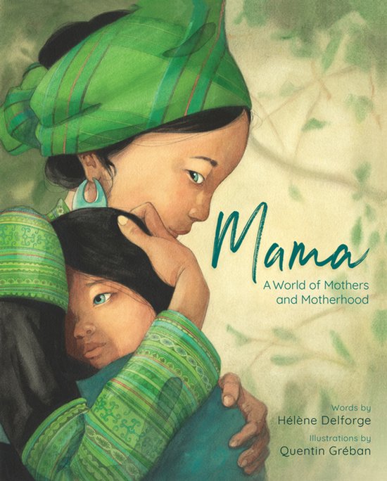 Aquarel van een moeder met groene hoofddoek die haar kind omhelst, uit het boek 'Mama: Een wereld van moederschap'.