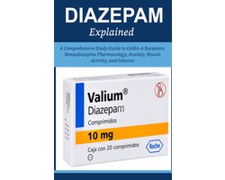 Diazepam Explained