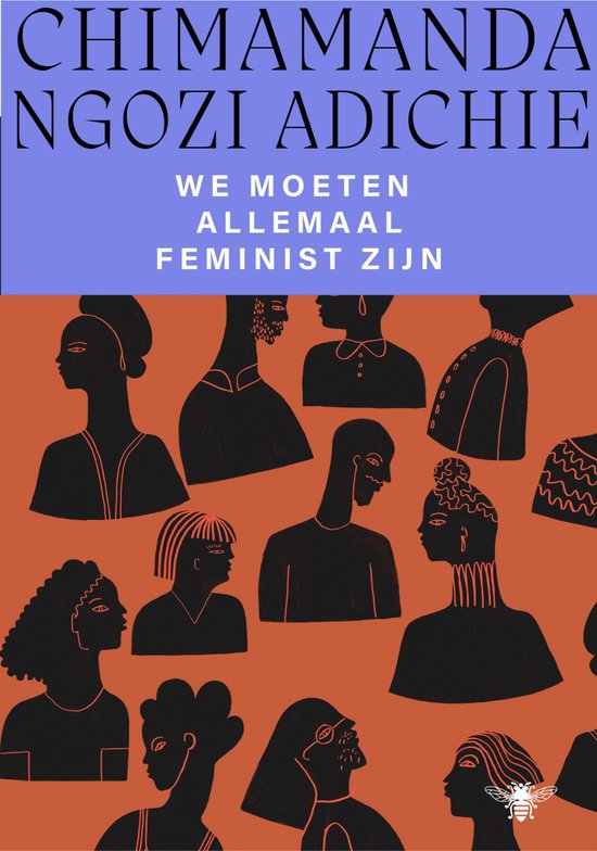 Boekomslag met tekst "CHIMAMANDA NGOZI ADICHIE WE MOETEN ALLEMAAL FEMINIST ZIJN" op paarse achtergrond boven een patroon van zwarte silhouetten van mensen op oranje achtergrond.