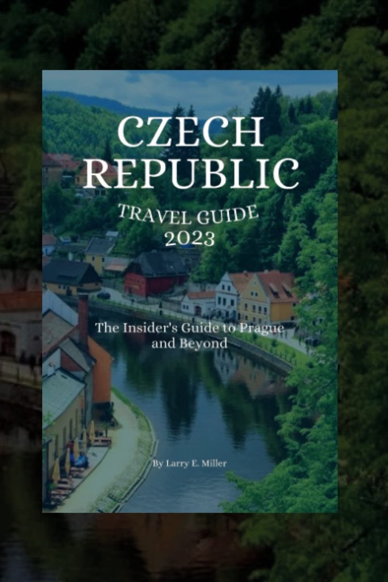 Czech Republic Travel Guide 2023: The Insider's Guide to Prague and Beyond - ShopVlot